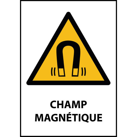 Panneau de Danger "Champ magnétique" Vinyle A5