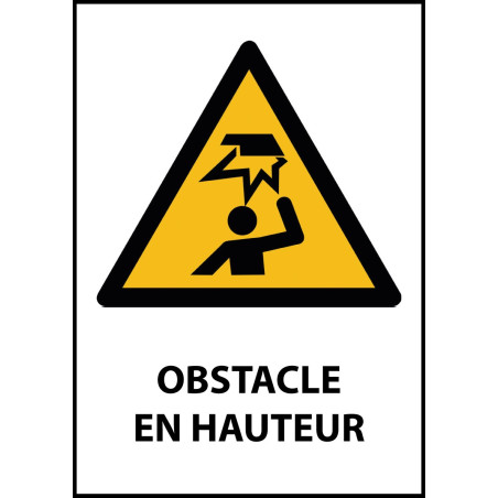 Panneau de Danger "Obstable en hauteur" Vinyle A5
