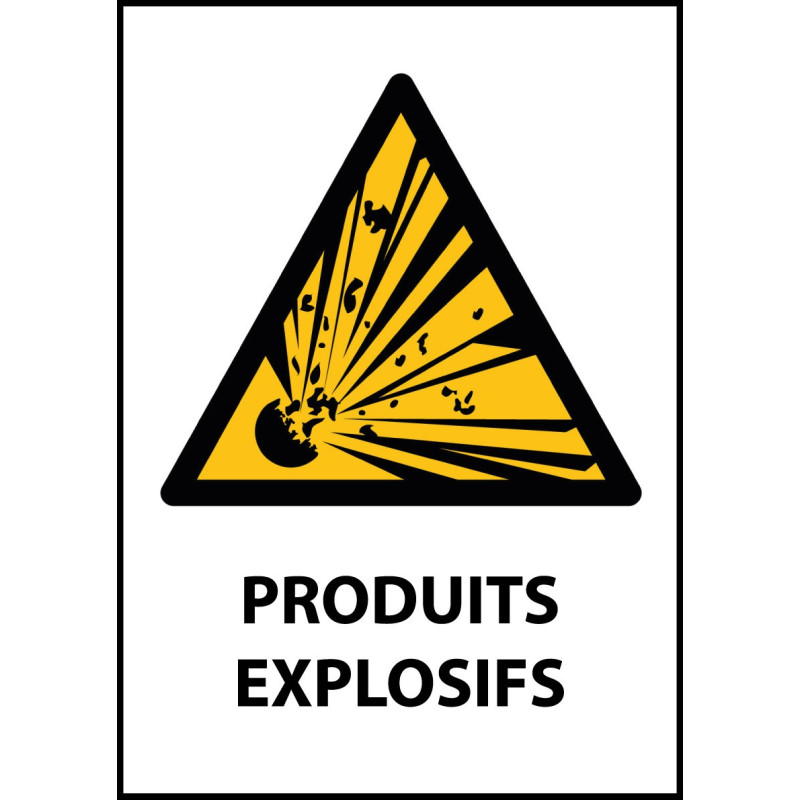 Panneau de Danger "Produit explosif" Vinyle A5