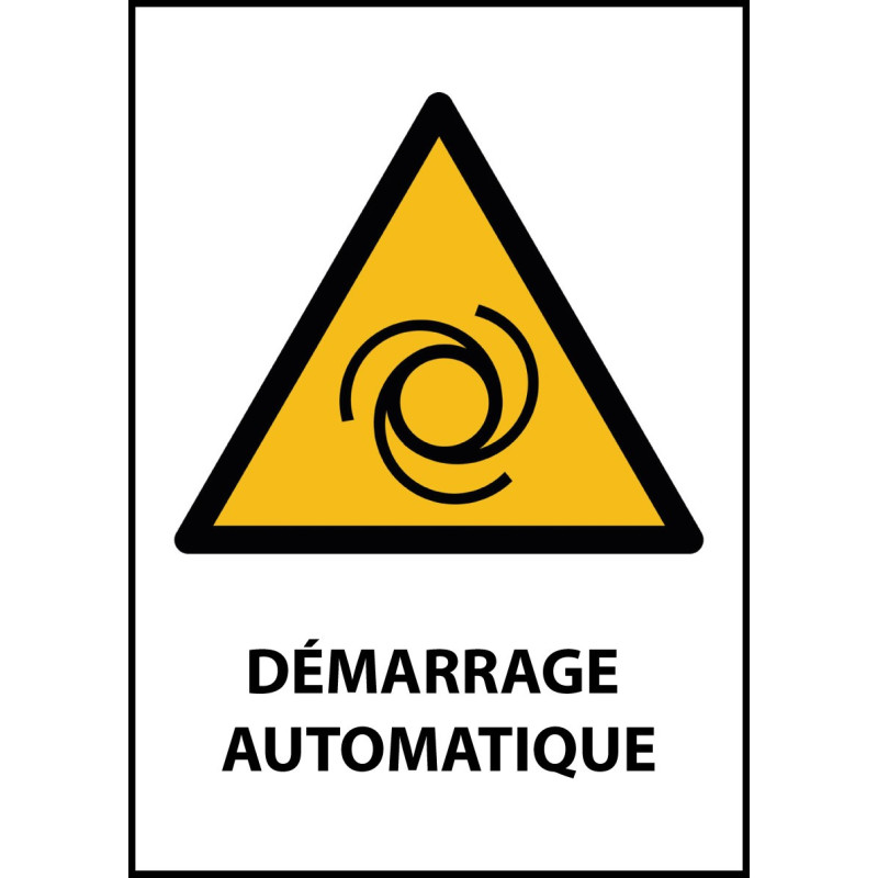 Panneau de Danger "Démarrage automatique" Vinyle A5