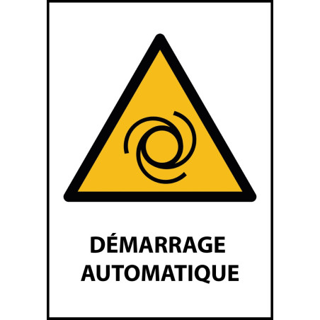 Panneau de Danger "Démarrage automatique" Vinyle A5