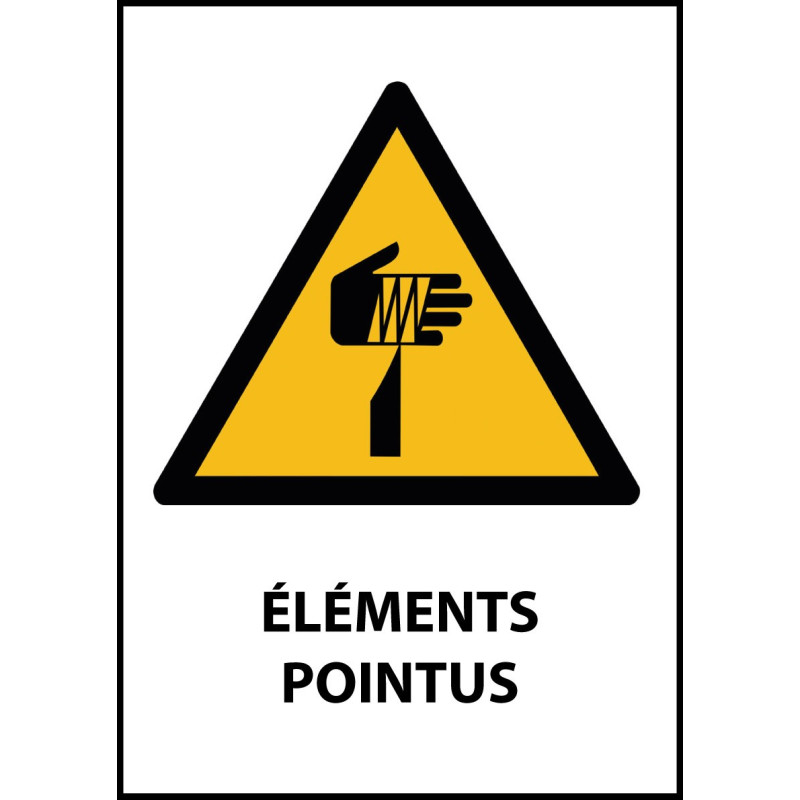 Panneau de Danger "Eléments pointus" Vinyle A5
