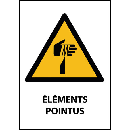 Panneau de Danger "Eléments pointus" Vinyle A5