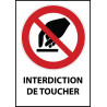 Panneau d'Interdiction "Interdiction de toucher" Vinyle souple A5