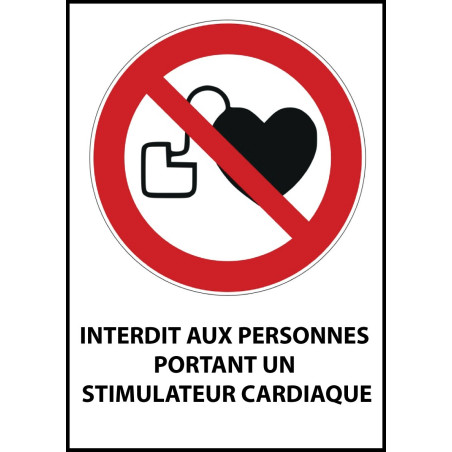 Panneau d'Interdiction "Interdit aux personnes portant un stimulateur cardiaque" Vinyle souple A5