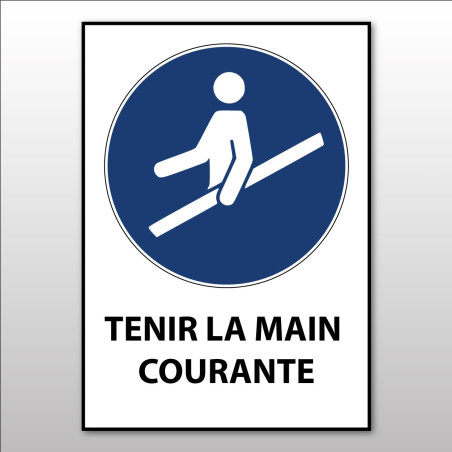 Panneau obligation - Tenir la main courante