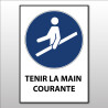 Panneau obligation - Tenir la main courante