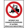 Panneau d'Interdiction "Chariots élévateurs à fourche et autres véhicules industriels" Vinyle souple A5