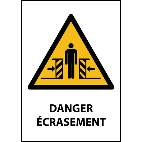 Panneau de Danger "Ecrasement" Vinyle A5
