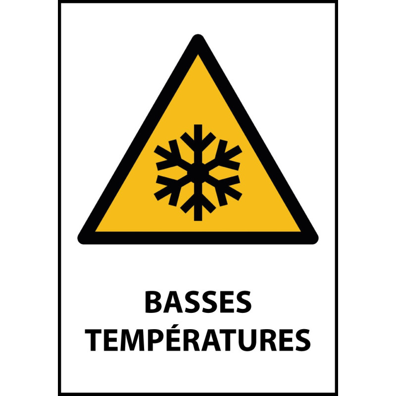 Panneau avertissement - Basses températures - W010