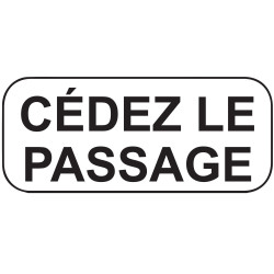 Panonceau - Cédez le Passage - M9c - NF
