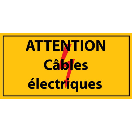 Adhésif - Attention câbles électriques - Vinyle