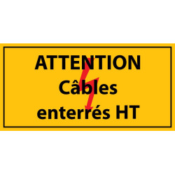Adhésif - Attention câbles enterrés HT - Vinyle