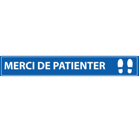 Adhésif de marquage au sol - "Merci de Patienter" - 700x100mm