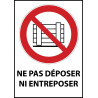 Panneau d'Interdiction "Ne pas déposer ni entreposer" Vinyle souple A5