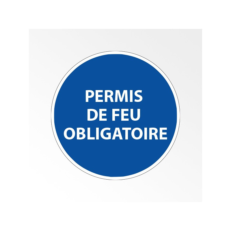 Panneau d'obligation de port d'EPI "Permis de feu obligatoire"