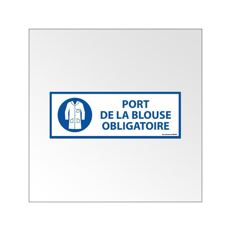 Panneau d'Obligation "Port de la Blouse Obligatoire" - Vinyle - 297 x 105 mm