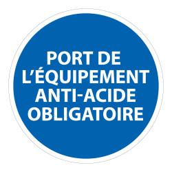 Panneau Obligatoire - EPI - Port de l'équipement anti-acide