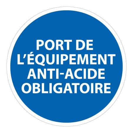 Panneau Obligatoire - EPI - Port de l'équipement anti-acide
