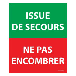 Panneau évacuation - Issue de secours ne pas encombrer