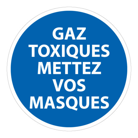 Panneau Obligatoire - EPI - Gaz toxiques Mettez vos masques 
