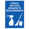 Panneau d'information - Espace nettoyé et désinfecté régulièrement - Vinyle Souple/PVC Laminé