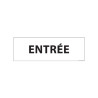 Panneau - Info Entrée 210x75 mm - PVC/Vinyle autocollant