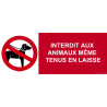 Panneau d'interdiction - Interdit aux Animaux Même Tenus en Laisse