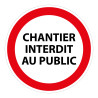 Panneau interdiction - Chantier interdit au public - P001