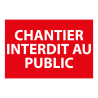 Panneau interdiction - Chantier interdit au public - P001 - Rectangle