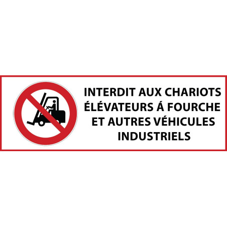 Panneau Interdiction - Interdit aux chariots élévateurs et véhicules industriels - P006