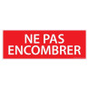 Panneau "Ne pas encombrer" - Sécurité incendie - 210 x 75 mm