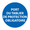Panneau Obligatoire - EPI - Port du tablier de protection 