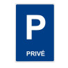Panneau - Parking Privé - Plusieurs dimensions - Aludibond ou Aluminium Couvre-Chant