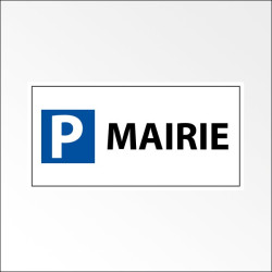 Panneau de parking en aluminium "P MAIRIE"