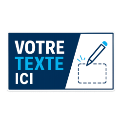 Panneau personnalisable - Interdiction - 210x150 à 300x420 mm