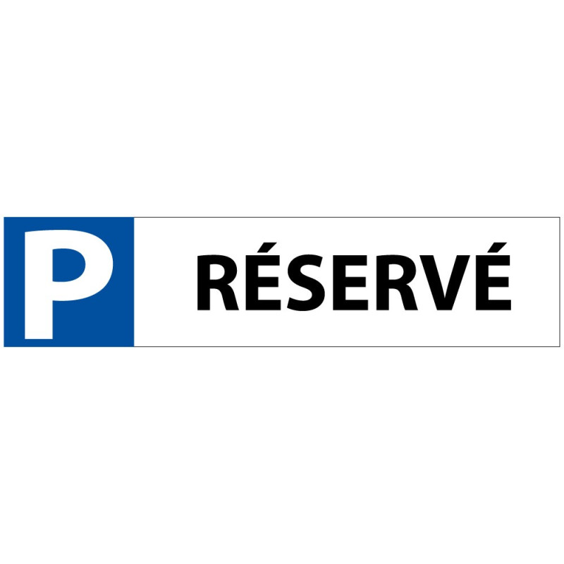 Panneau - ""P RÉSERVÉ"" pour Butée de Parking - 85 x 350 mm - PVC