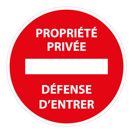 Panneau Rond - Propriété privée interdiction d'entrer