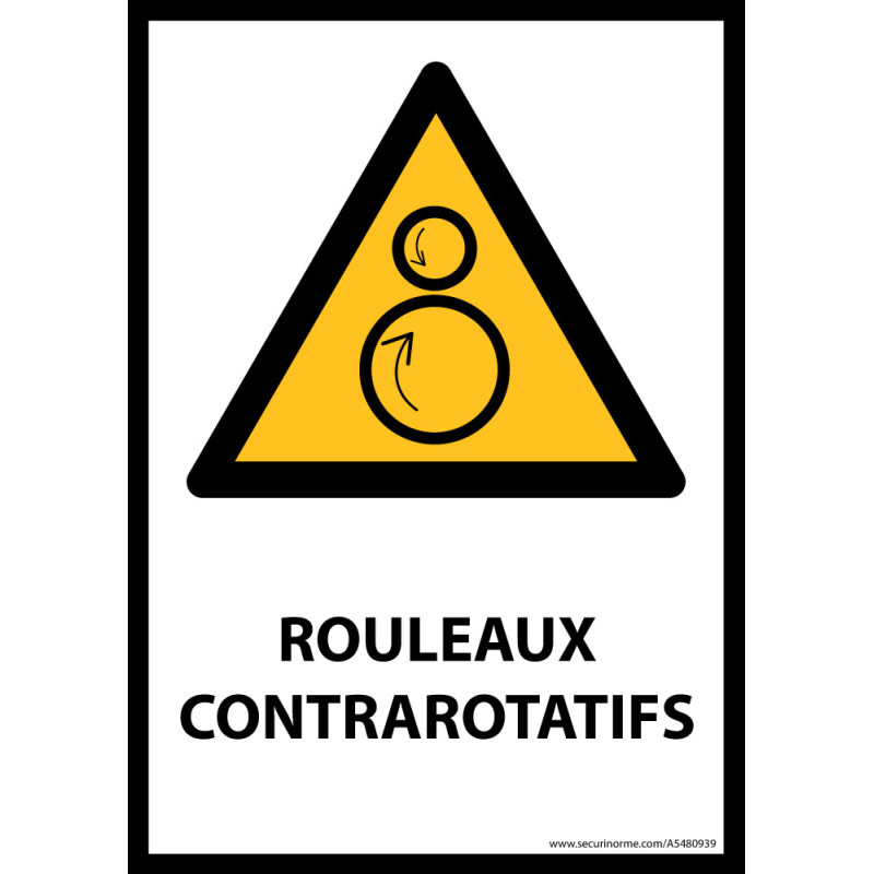 Panneau ISO EN 7010 - Rouleaux contrarotatifs - W025