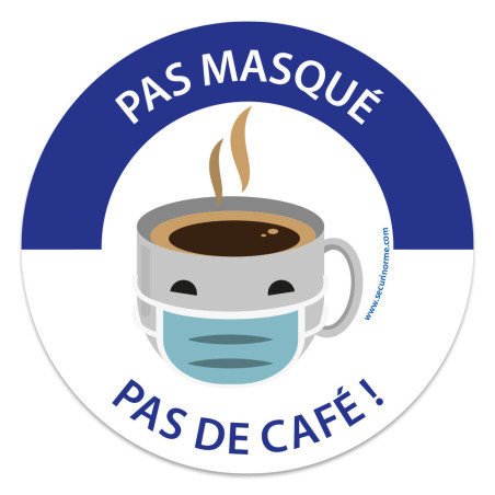 Panneau masque obligatoire "Pas de masque, pas de café"