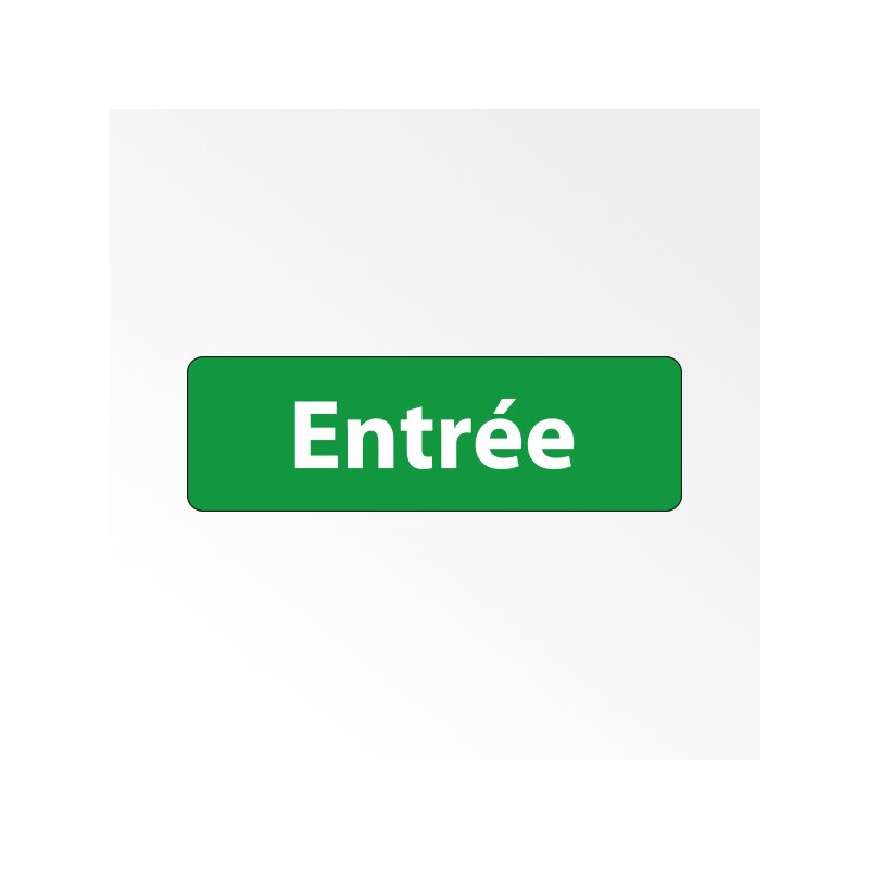 Panneau Signalétique - Entrée 