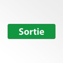Panneau Signalétique "Sortie"