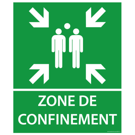Panneau et autocollant Zone de confinement avec texte et flèches