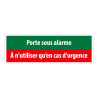 Plaque d'évacuation - Pictogramme Porte sous alarme - 300 x 100 mm