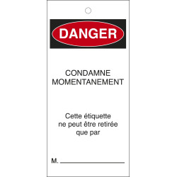 Étiquettes - Danger : Condamné Momentanément - Polyester Souple