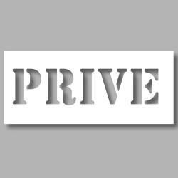 Pochoir - Texte ""PRIVE"" - 300 x 700 mm - PVC