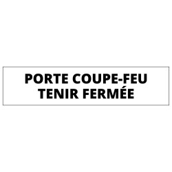 Panneau - Porte coupe-feu tenir fermée - Vinyle