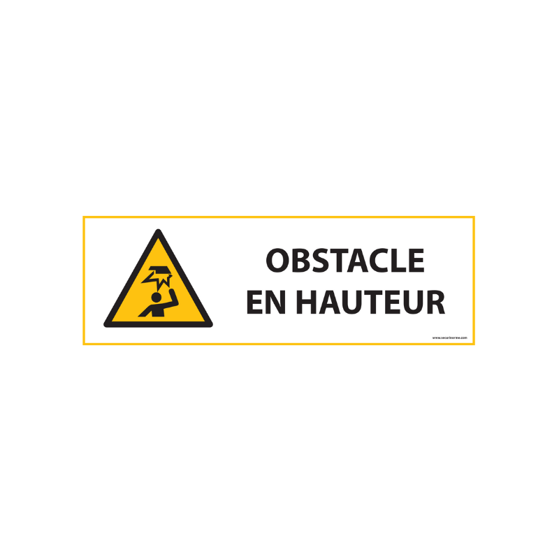 Panneau de Danger "Obstable en hauteur" Vinyle 297x105mm