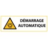 Panneau de Danger "Démarrage automatique" Vinyle 297x105mm