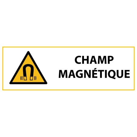 Panneau de Danger "Champ magnétique" Vinyle 297x105mm